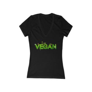 I Am Vegan Printed Women’s Jersey Short Sleeve Deep V-Neck Tee